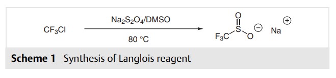 Langlois Reagent An Efficient Trifluoromethylation Reagent.jpg