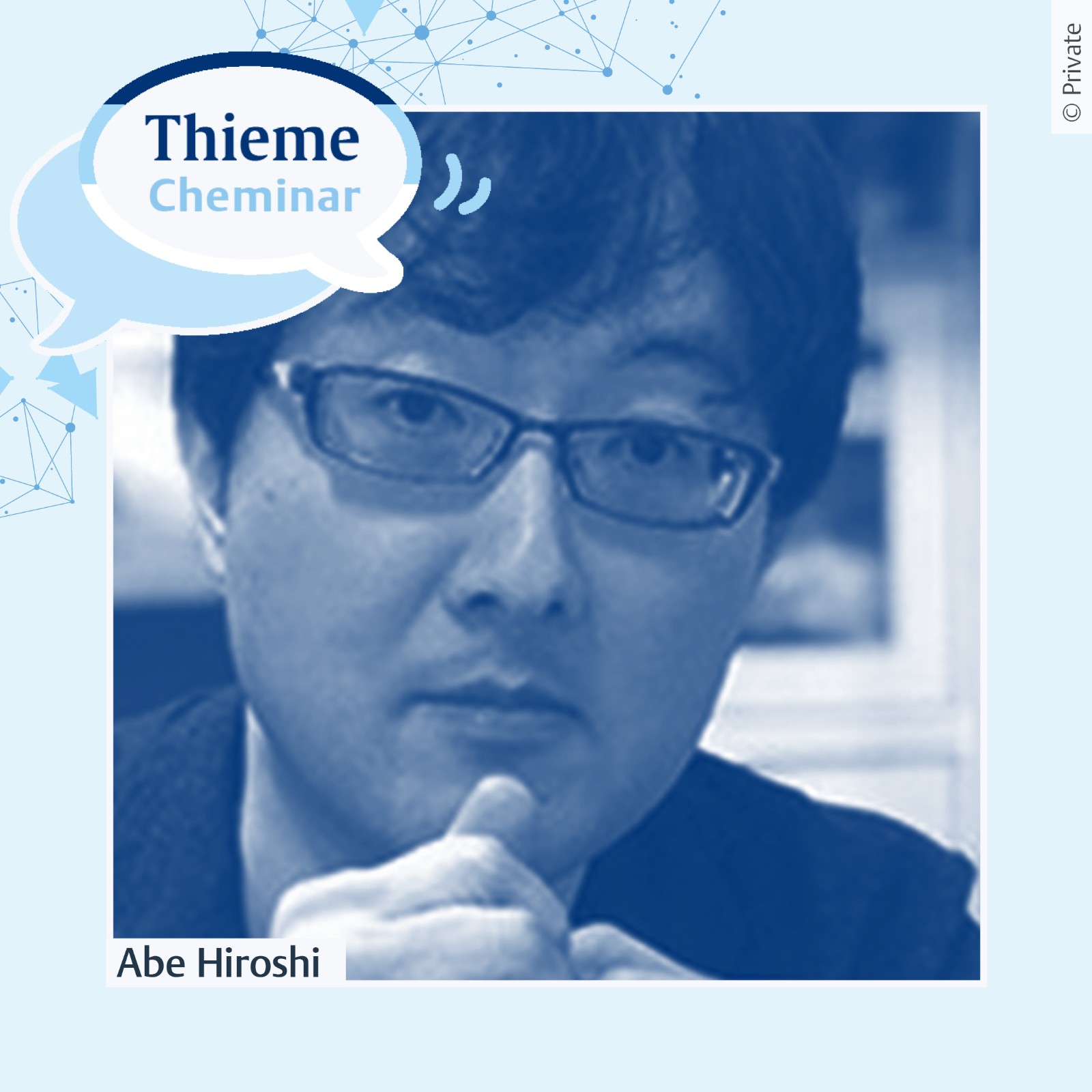 Thieme_Cheminar_52_AbeHiroshi_1080x1080_Newsletter.jpg