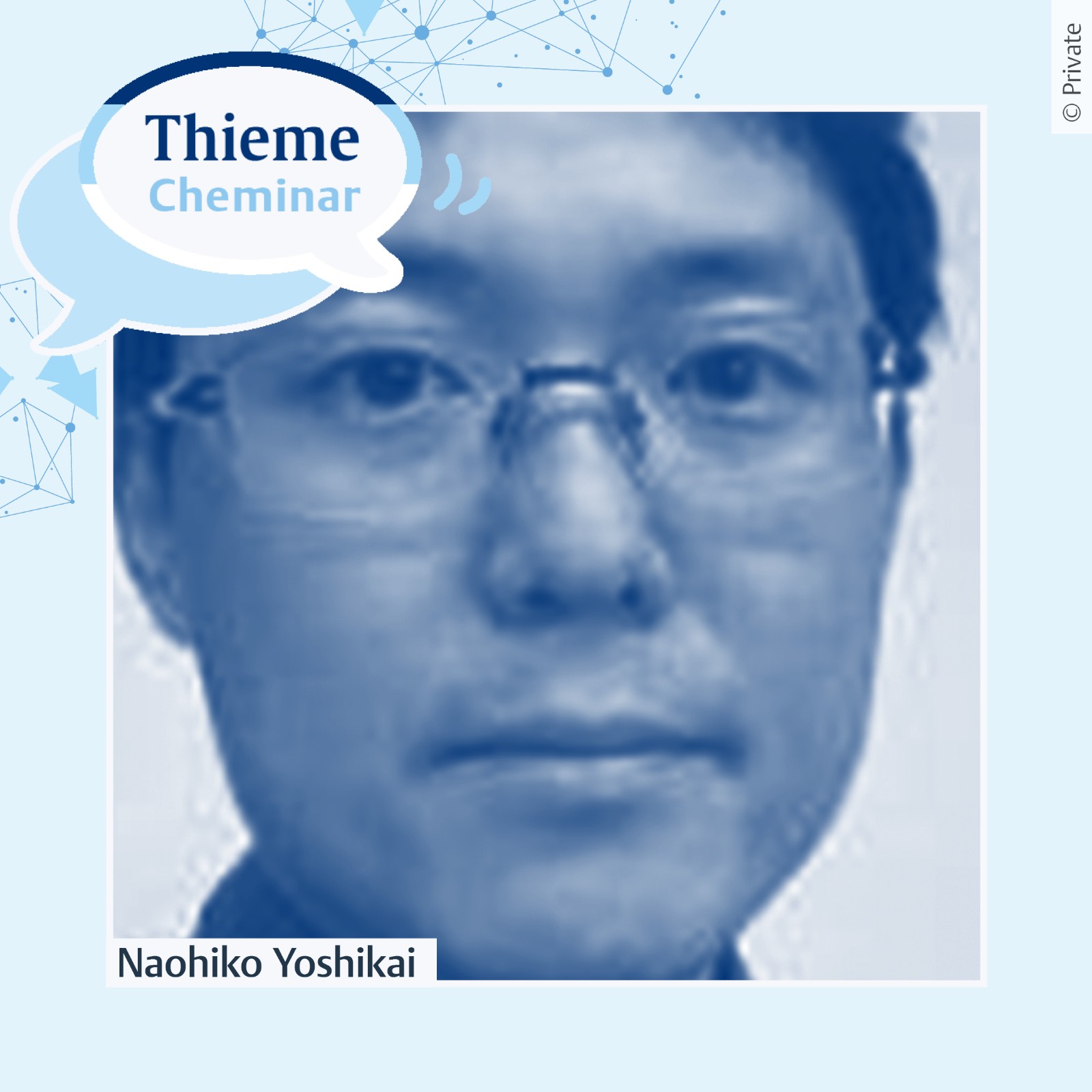 Thieme_Cheminar_52_1080x1080_NaohikaYoshikai_Newsletter.jpg